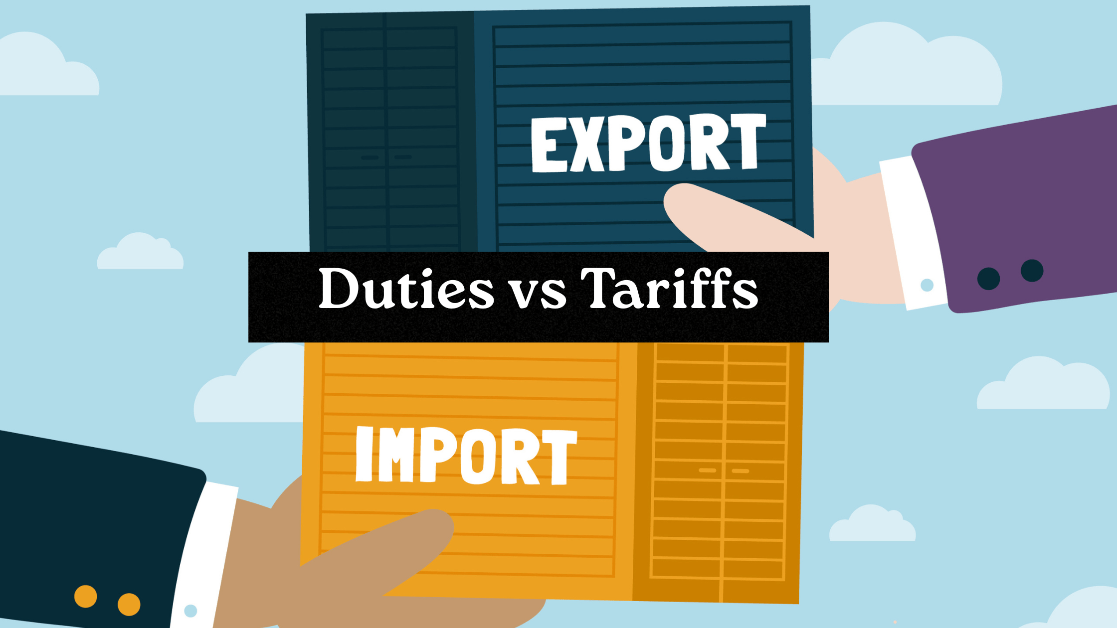Duties vs Tariffs