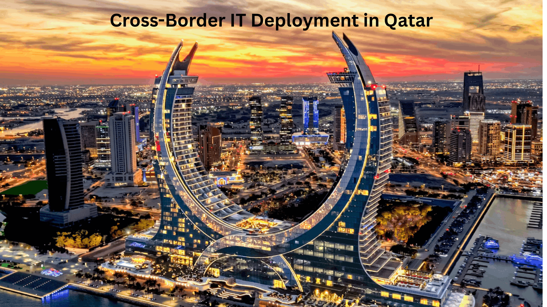 Cross-Border IT Deployment in Qatar